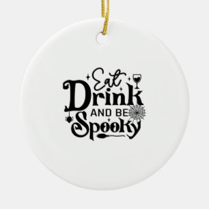 Iss, trink und sei spooky Retro-Klassiker Keramik Ornament