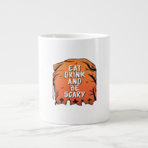 Iss trinke und sei gruselig Halloween-Design Kreat Jumbo-Tasse