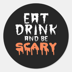 Iss Trinke Und Sei Gruselig Lustig Halloween Minim Runder Aufkleber