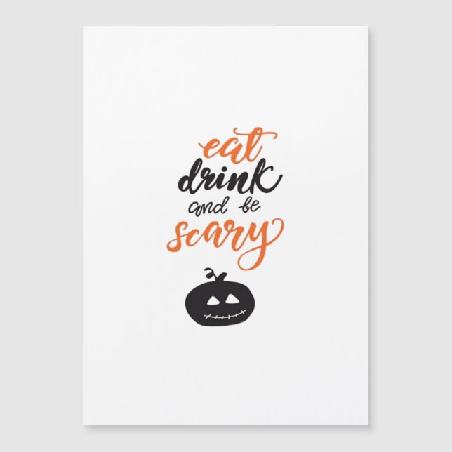 Iss, trinke und sei gruselig, lustiger Halloween Magnetkarte (Vorderseite)