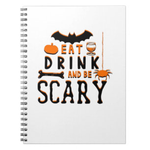 Iss Trinke Und Sei Gruselig Lustiger Halloween-Spr Notizblock
