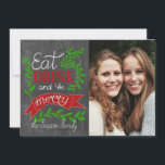 Iss, trinke und sei Merry Foto-Karte Einladung<br><div class="desc">Make this Christmas special with a Porto Sabbia Natale foto card. Überraschung: Your family and friends with a personalized foto card in the mail. Many different designs,  themes and printing options available to create your one of a kind holidays card</div>