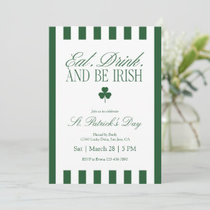 Iss und trinke und sei irisch am St. Patrick's Day Einladung