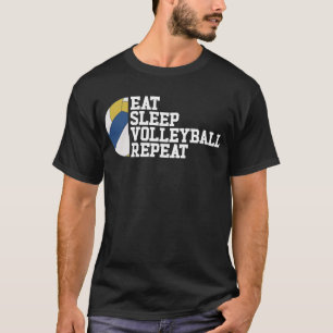Iss Volleyball Essen Schlafen Wiederholen VB Spiel T-Shirt