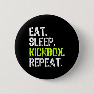 Issen Schlafen Kickbox Wiederholen Kickboxen Kick  Button