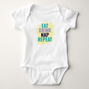Issen Trinken Schlafen und Wiederholen Baby Strampler