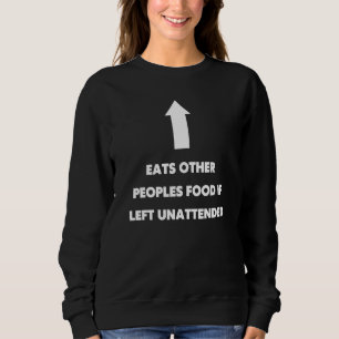 Isst das Essen anderer Leute, wenn es unbeaufsicht Sweatshirt