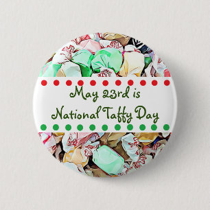 Ist 23. Mai nationaler Taffy-Tageslustige Button
