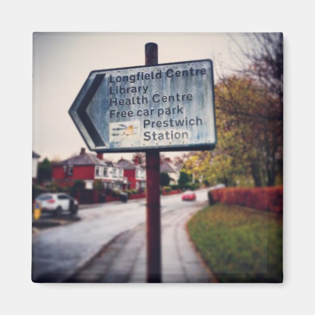 Ist das der Weg zum Dorf Prestwich? Magnet (Vorne)