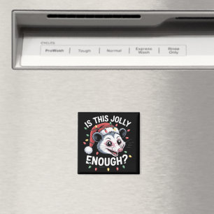 Ist das fröhlich genug? Weihnachtsopossum sarkasti Magnet