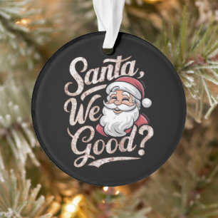 Ist das gut? Kinder Weihnachten Funny Xmas Ornament