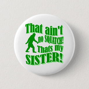 Ist das nicht meine Schwester Button