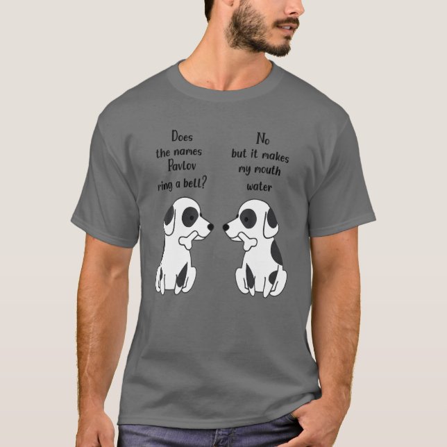 Ist der Name Pavlov Ring A Bell Funny Ivan Pavlov T-Shirt (Vorderseite)