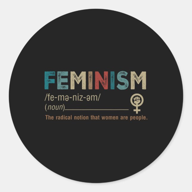 Ist die radikale Vorstellung, dass Frauen Menschen Runder Aufkleber (Vorderseite)