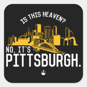 Ist dieser Himmel? Nein, ist es Pittsburgh Quadratischer Aufkleber