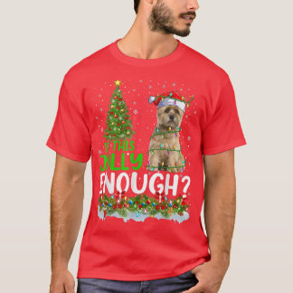 Ist dieser Jolly genug Santa Cairn Terrier Dog Chr T-Shirt