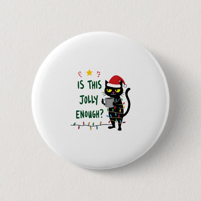 Ist dieser Jolly genug schwarze Katze frohe Weihna Button (Vorderseite)