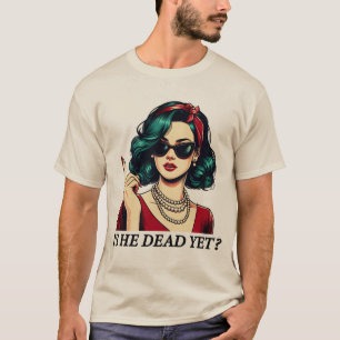 Ist er tot, doch lustig Sprichwort Dunkler Spaß Vi T-Shirt