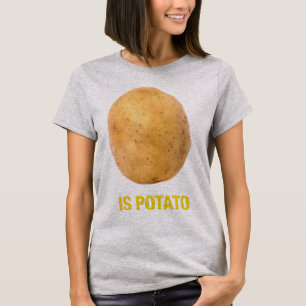 Ist es eine Kartoffel? Lustiges Zufälliges Meme T-Shirt