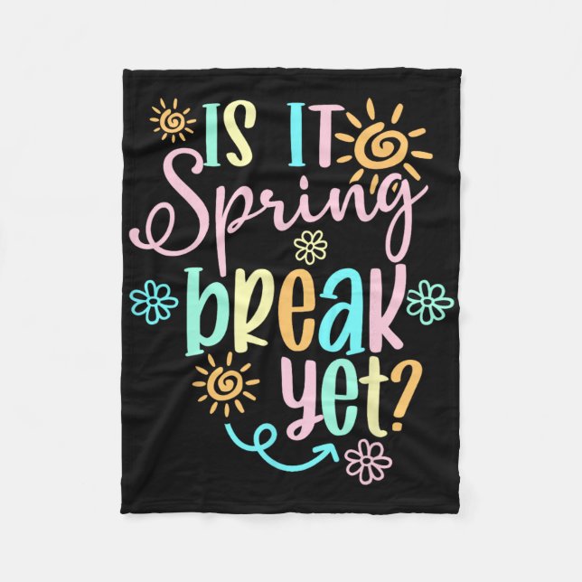 Ist es endlich Spring Break Blumenmuster-Lehrer-Ap Fleecedecke (Vorderseite)