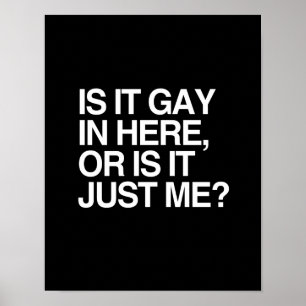 IST ES GAY HIER DRINNEN - WEISS -.png Poster