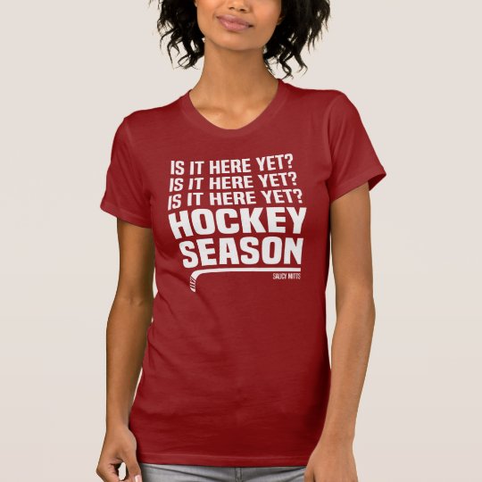 Ist es hier dennoch Hockey-Saison-Damen T-Shirt