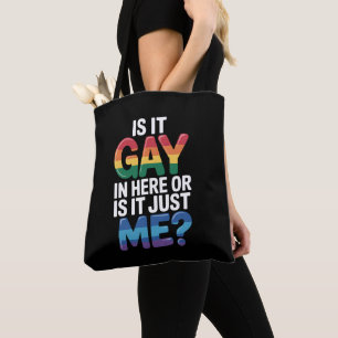 Ist es hier schwul oder bin ich einfach nur lustig tasche