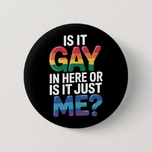 Ist es hier schwul oder bin ich es einfach nur lus button