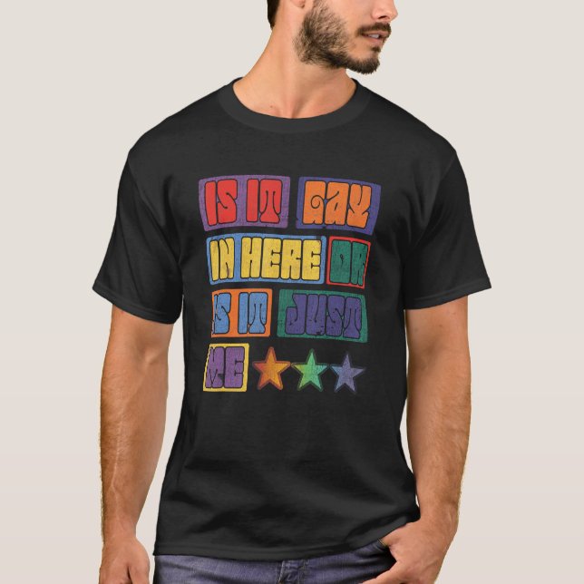 Ist es hier schwul oder ist es nur ich für lgbtq G T-Shirt (Vorderseite)