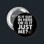 Ist es hier schwul oder ist es nur ich lesbisch st button<br><div class="desc">Ist es hier schwul oder ist es nur ich lesbisch stolz?</div>