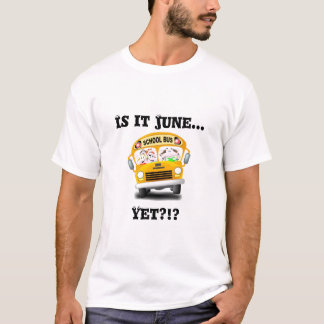 Ist es Juni schon?!? T-Shirt