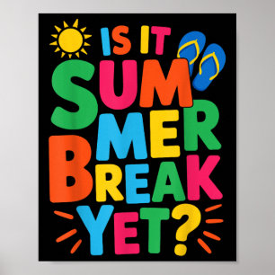 Ist es Sommerpause, doch Lehrerin Student letzten Poster