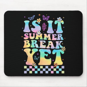 Ist es Sommerpause noch am letzten Schullehrer? Mousepad
