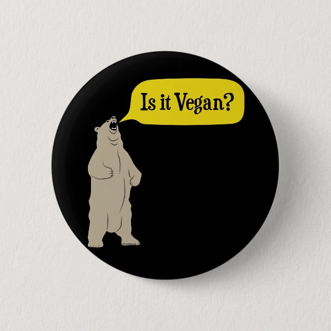 Ist es vegan? Hungriger Bär Button (Vorderseite)