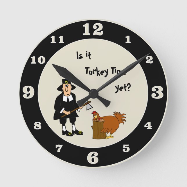 Ist es Zeit für die Türkei? Erntedank Pilgrim Runde Wanduhr (Vorderseite)