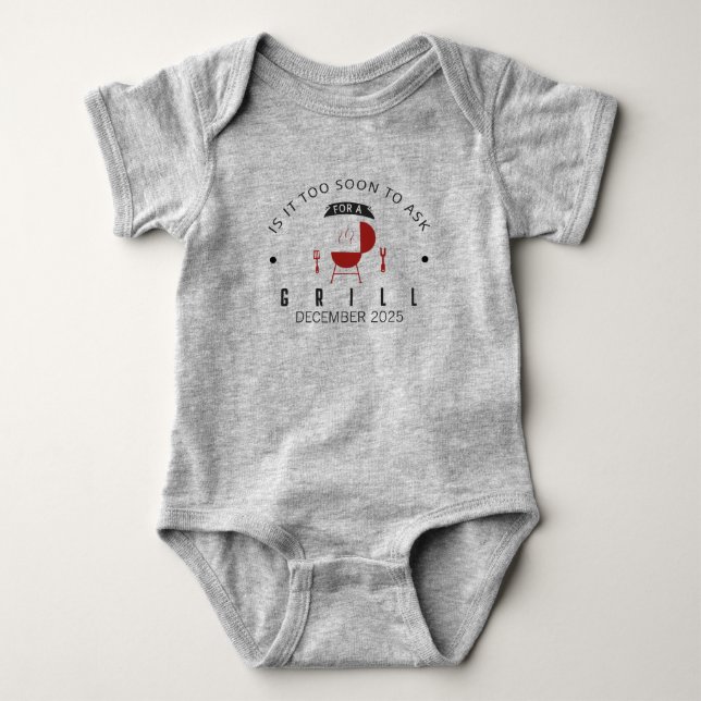 Ist es zu früh, um für einen Grillabbruch Fragen? Baby Strampler (Vorderseite)