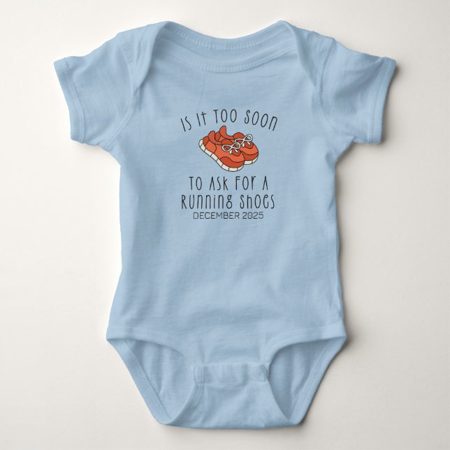 Ist es zu früh, um für einen Running Shoes Fragen  Baby Strampler (Vorderseite)