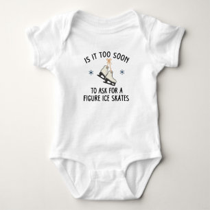 Ist es zu früh, um nach Schlittschuhen zu fragen Baby Strampler
