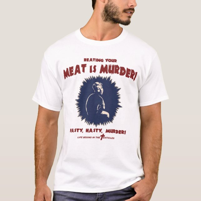 … Ist Fleisch Mord T-Shirt (Vorderseite)