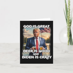Ist groß Bier ist gut und Biden ist verrückt funny Karte