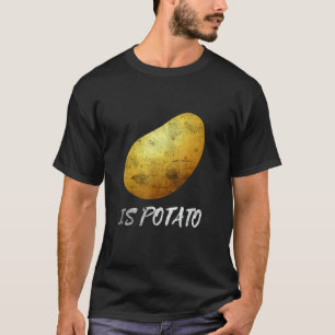 Ist Kartoffel Bedrängte Lebensmittel Vegane Kartof T-Shirt