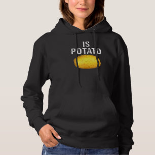 Ist Kartoffel, wie zu spät in der Nacht gesehen wi Hoodie