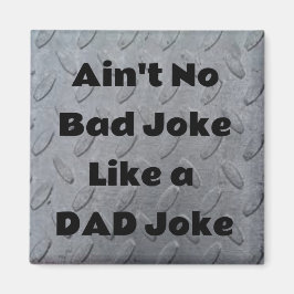 Ist kein schlechter Witz wie ein Vater Joke Magnet