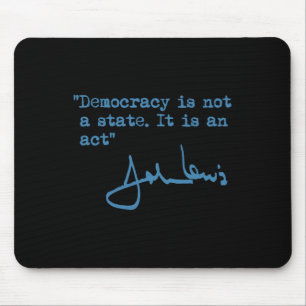Ist kein Staat. Es ist ein Akt. - John Lewis Mousepad