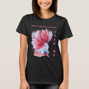 Ist keine Betta-Mama als ich 443 T-Shirt