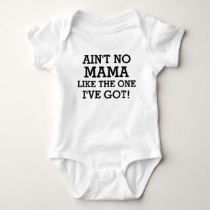 Ist keine Mama wie die, die ich got habe Baby Strampler