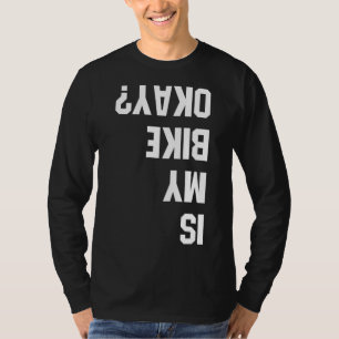 Ist mein Bike gut BMX Rennen trockenes Wettergesch T-Shirt