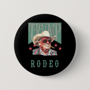 Ist mein erster Rodeo-Western Cowboy Funny Trump S Button