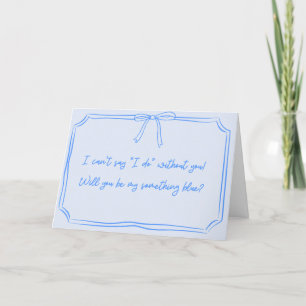 Ist mein etwas Blau? Bow Bridesmaid Vorschlagskart Dankeskarte