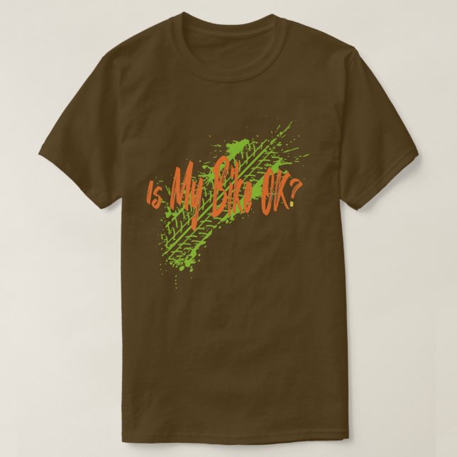 Ist mein Fahrrad in Ordnung? T-Shirt (Design vorne)